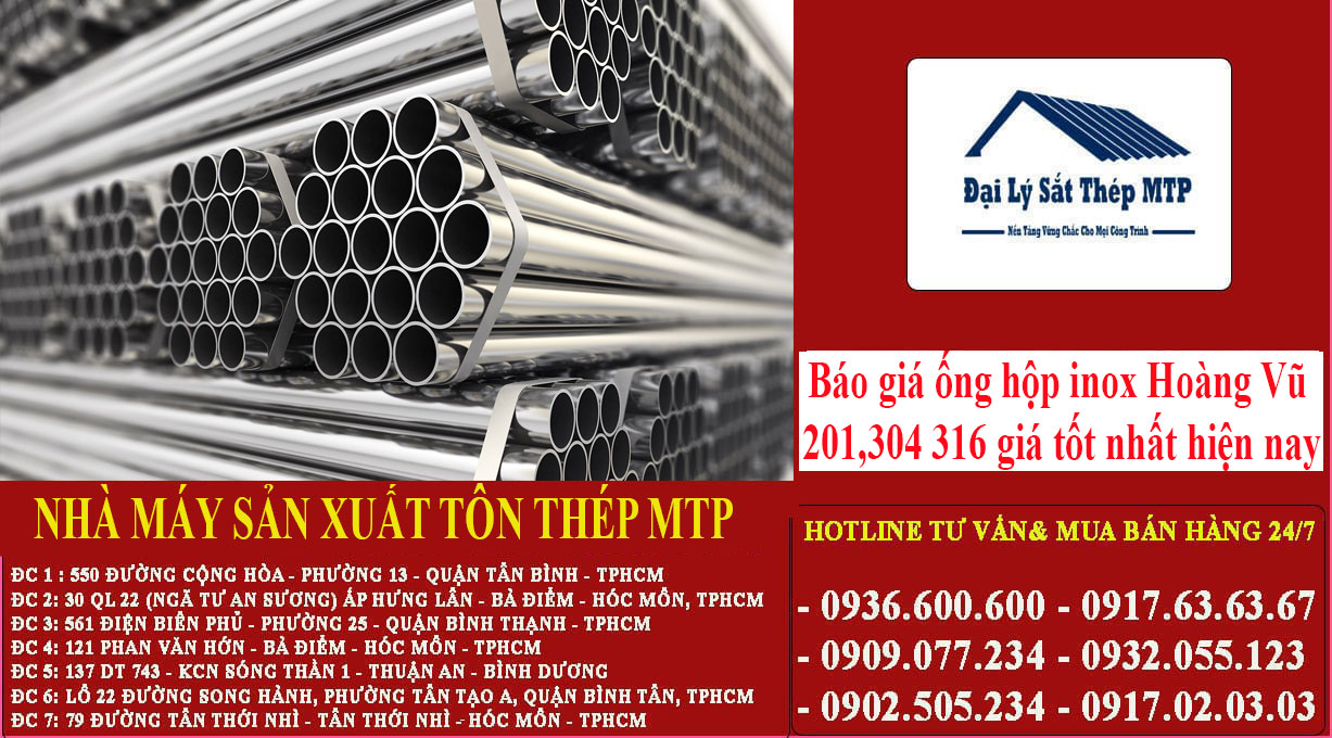Bảng báo giá ống hộp inox Hoàng Vũ