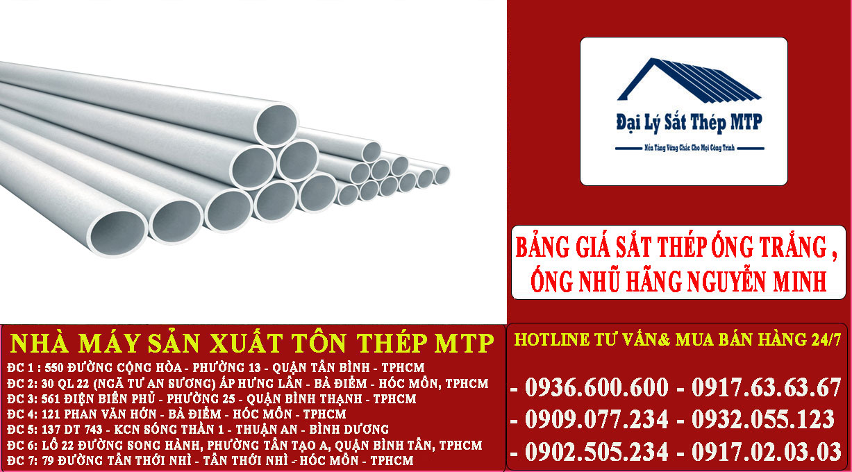 Bảng báo giá sắt thép ống trắng , ống nhũ hãng Nguyễn Minh