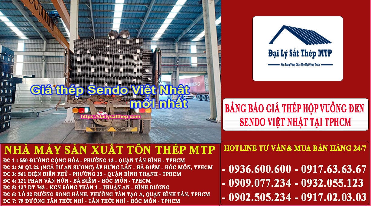 Bảng báo giá Thép hộp vuông đen Sendo Việt Nhật 12 x 12 x 6m dày 0.9 mm