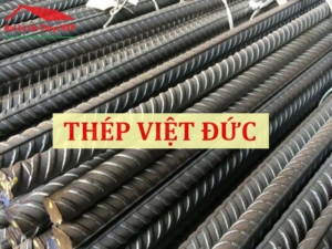 Báo giá thép Việt Đức hôm nay